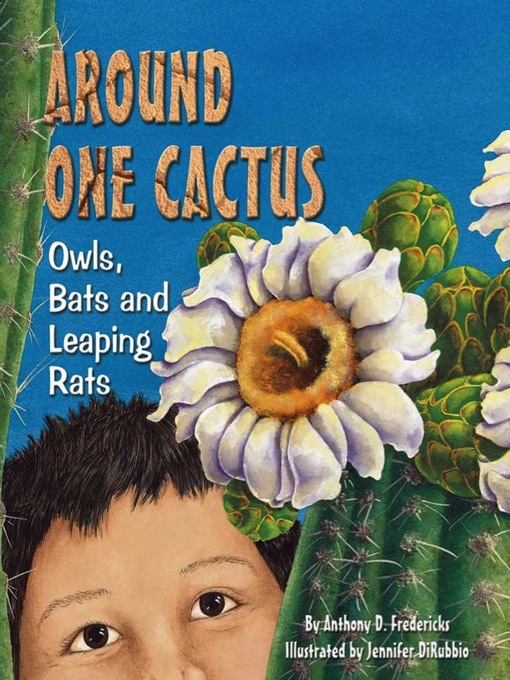 Title details for Around One Cactus by Anthony D. Fredericks - Available